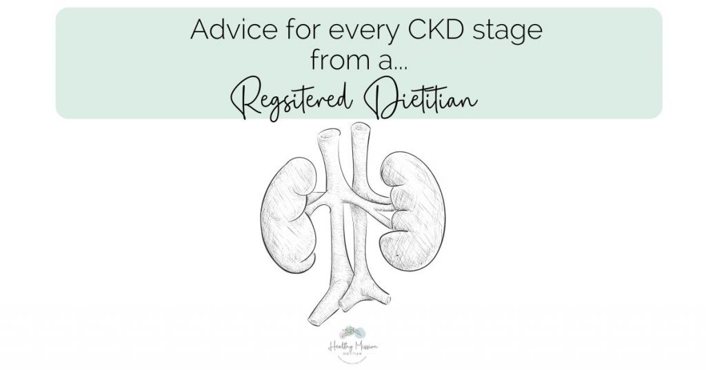 Title image: advice for every stage of CKD from a registered dietitian and an image of the kidneys