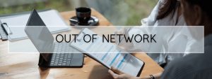 Out Of Network