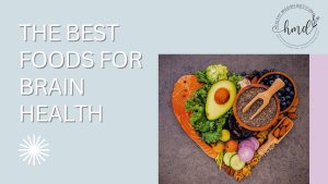 Title image of the post with foods that are part of the MIND diet